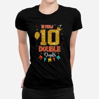10 Year Old This Boy Is Now Double Digits 10Th Birthday Boy Women T-shirt | Crazezy