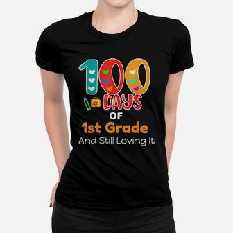 100 Days Of 1St Grade And Still Loving It Teachers Women T-shirt - Monsterry UK