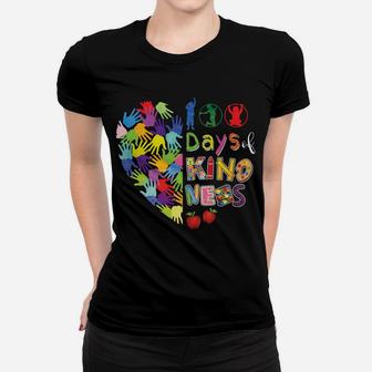 100Th Day Of School 100 Days Of Spreading Kindness Teacher Women T-shirt | Crazezy
