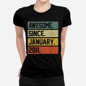 11Th Birthday Gift 11 Year Old Awesome Since January 2011 Women T-shirt | Crazezy