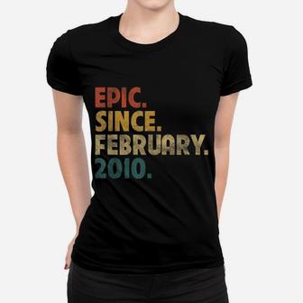 12Th Birthday Gifts Funny Vintage Epic Since February 2010 Women T-shirt | Crazezy