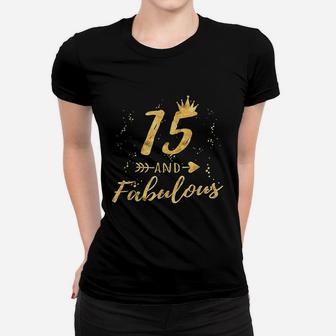 15Th Birthday Gift For Teen Girls 15 And Fabulous Party Women T-shirt | Crazezy DE