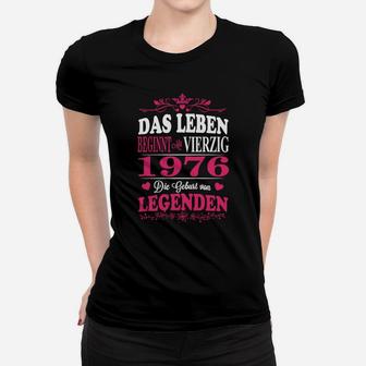 1976 Das Leben Legenden Frauen T-Shirt - Seseable