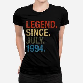 25Th Birthday Gifts Year Old - Legend Since July 1994 Women T-shirt | Crazezy UK