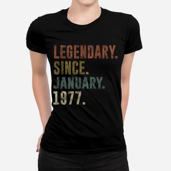 44Th Birthday Gift Idea Vintage Legendary Since January 1977 Women T-shirt | Crazezy