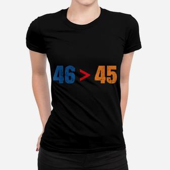 46 Is Greater Than 45 Distressed Women T-shirt - Monsterry UK