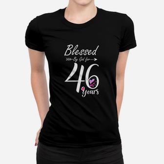 46Th Birthday Gift And Blessed For 46 Years Birthday Women T-shirt | Crazezy DE