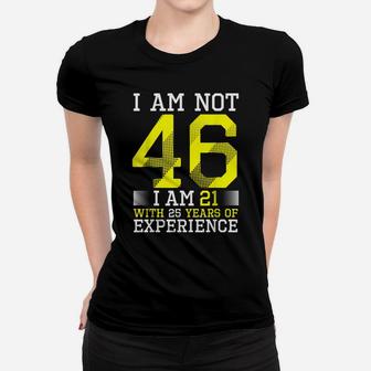 46Th Birthday Man Woman 46 Year Old Gift Women T-shirt | Crazezy