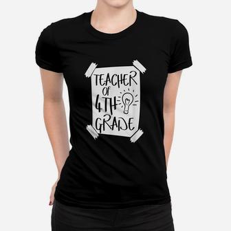 4Th Grade Teacher Fourth Grade School Teaching Teachers Gift Women T-shirt | Crazezy AU