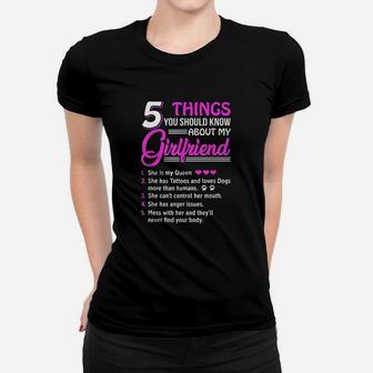5 Things You Should Know About My Girlfriend Women T-shirt | Crazezy CA