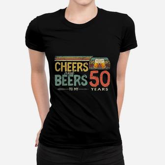 50Th Birthday Cheers And Beers To 50 Years Old Women T-shirt | Crazezy UK