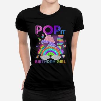 5Th Birthday Unicorn Fidget Pop It Birthday Girl 5 Year Old Women T-shirt | Crazezy UK