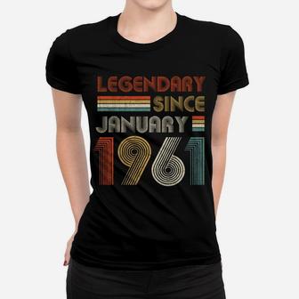 60Th Birthday Gift 60 Years Old Legendary Since January 1961 Women T-shirt | Crazezy DE