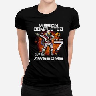 7Th Birthday Astronaut 7 Years Old Outer Space Birthday Women T-shirt | Crazezy