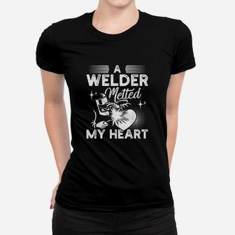 A Welder Melted My Heart Funny Gift For Wife Girlfriend Women T-shirt | Crazezy DE
