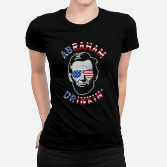 Abraham Drinking Abe 4Th Of July Lincoln Merica Flag Women T-shirt - Monsterry