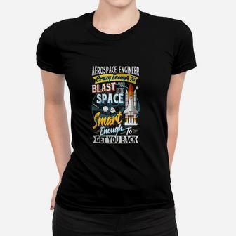 Aerospace Engineer Funny Engineering Women T-shirt | Crazezy