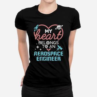 Aerospace Engineer Wife Girlfriend Cute Valentine's Day Women T-shirt - Monsterry