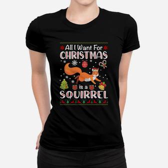 All I Want Is A Squirrel For Christmas Ugly Xmas Pajamas Sweatshirt Women T-shirt | Crazezy