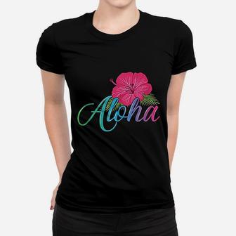 Aloha Hawaii From The Island Feel The Aloha Flower Spirit Women T-shirt | Crazezy AU