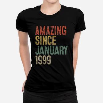 Amazing Since January 1999 21St Birthday Gift 21 Year Old Women T-shirt | Crazezy