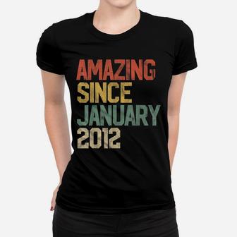 Amazing Since January 2012 8Th Birthday Gift 8 Year Old Women T-shirt | Crazezy UK