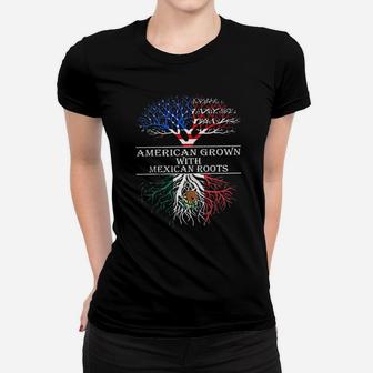 American Grown With Mexican Roots Women T-shirt | Crazezy