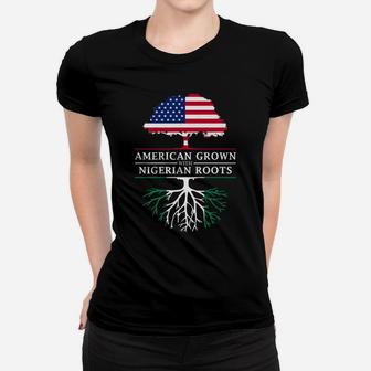 American Grown With Nigerian Roots - Nigeria Women T-shirt | Crazezy
