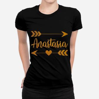 Anastasia Personalized Name Funny Birthday Custom Gift Idea Women T-shirt | Crazezy