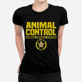 Animal Control Rescue Officer Public Safety Uniform Duty Women T-shirt | Crazezy