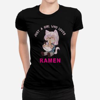 Anime Tee Just A Girl Who Loves Ramen | Japanese Kawaii Cat Women T-shirt | Crazezy
