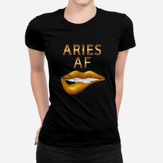 Aries Af Gold Lip Birthday Gift Women T-shirt | Crazezy CA