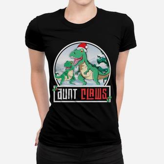 Aunt Claws Saurus T-Rex Dinosaur Matching Family Christmas Women T-shirt | Crazezy