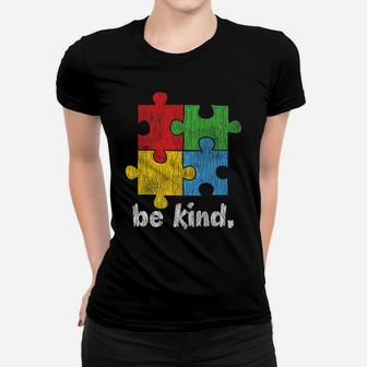 Autism Awareness - Be Kind Autistic Kids Awareness Kindness Women T-shirt | Crazezy