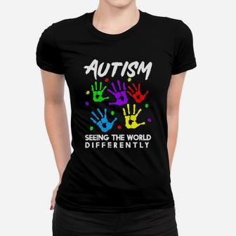 Autism Seeing The World Differently Women T-shirt - Monsterry DE