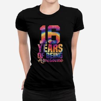 Awesome 16Th Birthday Sixteen 16 Years Old Tie Dye Men Kids Women T-shirt | Crazezy