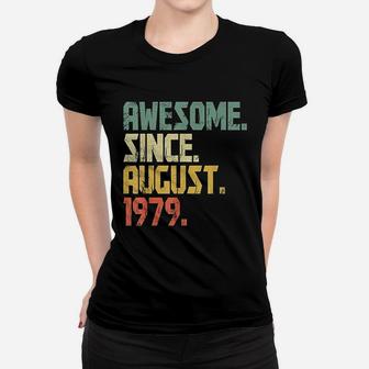 Awesome Since August 1979 42 Years Old Birthday Women T-shirt | Crazezy