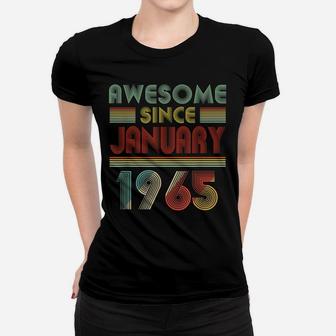 Awesome Since January 1965 Birthday Gift 55 Years Old 55Th Women T-shirt | Crazezy CA