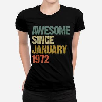 Awesome Since January 1972 48Th Birthday 48 Years Old Gift Women T-shirt | Crazezy CA