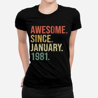 Awesome Since January 1981, 39 Years Old, 39Th Birthday Gift Zip Hoodie Women T-shirt | Crazezy
