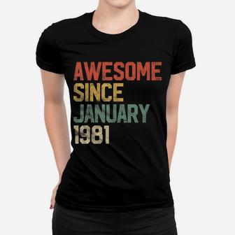 Awesome Since January 1981 40Th Birthday Gift 40 Year Old Women T-shirt | Crazezy UK