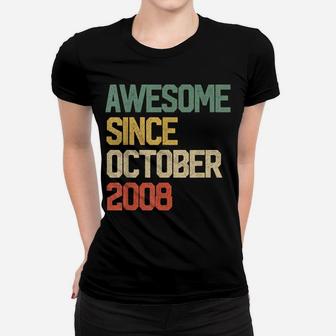 Awesome Since October 2008 Gift 11 Years Old 11Th Birthday Women T-shirt | Crazezy