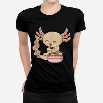 Axolotl Shirt Japanese Noodles Anime Ramen Bowl Axolotl Women T-shirt | Crazezy