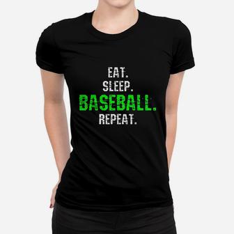 Baseball Eat Sleep Repeat Women T-shirt | Crazezy CA