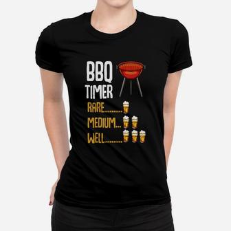 Bbq Timer Barbecue Bbq Grill Party Beer Quotes Shirt Women T-shirt - Thegiftio UK