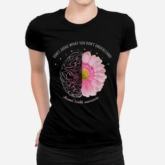 Be Kind To Your Mind Mental Health Awareness Daisy Flower Women T-shirt | Crazezy