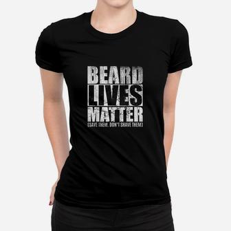 Beard Gifts For Men Funny Beard Lives Matter Bearded Men Women T-shirt | Crazezy DE