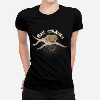 Bearded Dragon Got Cricket Funny Pet Bearded Dragon Women T-shirt | Crazezy