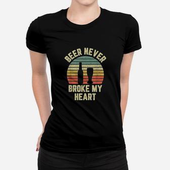 Beer Never Broke My Heart Funny Beer Drinking Women T-shirt - Thegiftio UK