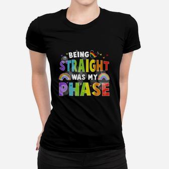 Being Straight Was My Phase – Lgbt Pride Shirt Women T-shirt - Thegiftio UK
